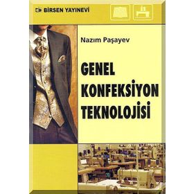 GENEL KONFEKSIYON TEKNOLOJISI - NAZIM PAŞAYEV