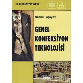 GENEL KONFEKSIYON TEKNOLOJISI - NAZIM PAŞAYEV