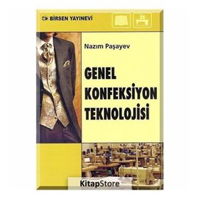 GENEL KONFEKSIYON TEKNOLOJISI - NAZIM PAŞAYEV