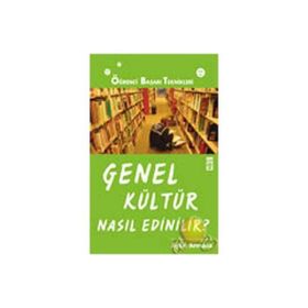 GENEL KÜLTÜR NASIL EDINILIR ÖĞRENCİ BAŞARI TEKNIKLERI - AYLIN ATMACA
