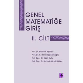 GENEL MATEMATİĞE GİRİŞ II - HÜSEYİN HALILOV;HILMI HACISALİHOĞLU
