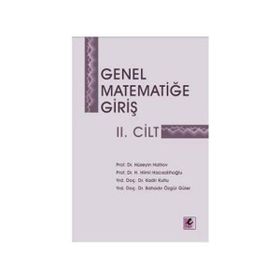 GENEL MATEMATİĞE GİRİŞ II - HÜSEYİN HALILOV;HILMI HACISALİHOĞLU