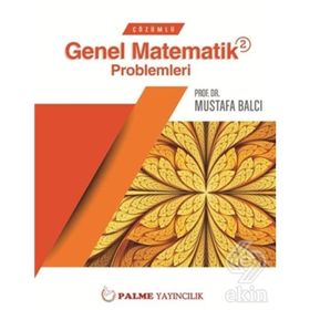 GENEL MATEMATIK PROBLEMLERI 2 - MUSTAFA BALCI
