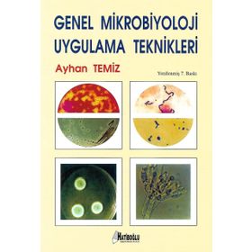 Genel Mikrobiyoloji Uygulama Teknikleri - Ayhan Temiz