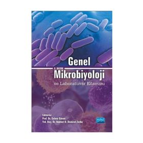 GENEL MIKROBIYOLOJI VE LABORATUVAR KILAVUZU - SELMA GÜVEN;NÜKHET DEMIREL ZORBA