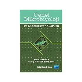 GENEL MIKROBIYOLOJI VE LABORATUVAR KILAVUZU - SELMA GÜVEN;NÜKHET DEMIREL ZORBA