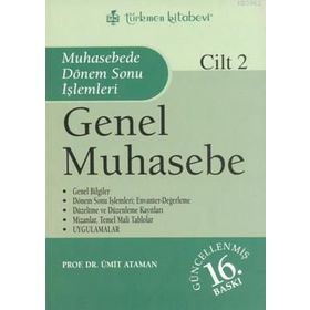 GENEL MUHASEBE CILT: 2 MUHASEBEDE DÖNEM SONU İŞLEMLERİ - ÜMİT ATAMAN