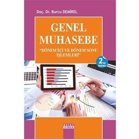 Genel Muhasebe - Dönem İçi ve Dönem Sonu İşlemleri - y burcu demirel utku