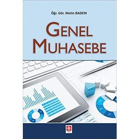 GENEL MUHASEBE DÖNEMSONU MUHASEBE İŞLEMLERİ - ÖMER FARUK YAŞAROĞLU