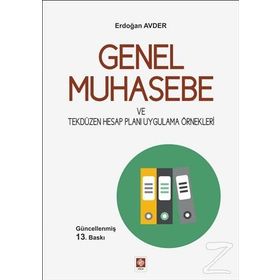 GENEL MUHASEBE İLKELER VE TEKDÜZEN HESAP PLANI UYGULAMALARI - GÜRBÜZ GÖKÇEN