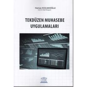 GENEL MUHASEBE İLKELER VE UYGULAMALAR TEKDÜZEN MUHASEBE SISTEMI - YÜKSEL KOÇ YALKIN
