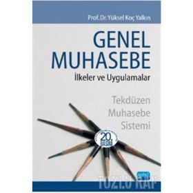 GENEL MUHASEBE İLKELER VE UYGULAMALAR - VEYIS NACI TANIŞ