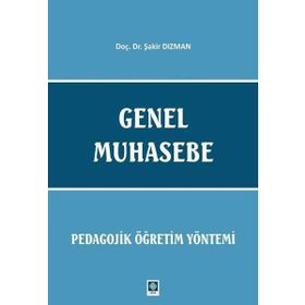 Genel Muhasebe-Pedagojik Öğretim Yöntemi Ekin Basım Yayın