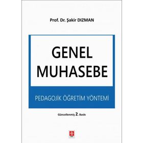 Genel Muhasebe-Pedagojik Öğretim Yöntemi Ekin Basım Yayın