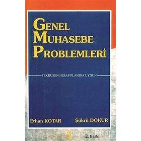 GENEL MUHASEBE PROBLEMLERI - ERHAN KOTAR