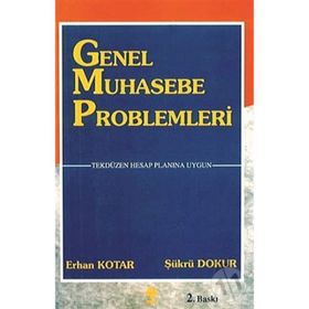 GENEL MUHASEBE PROBLEMLERI - ERHAN KOTAR