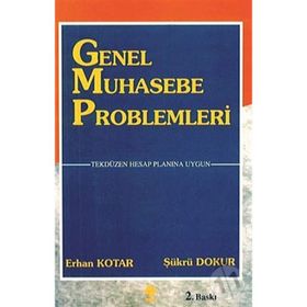 GENEL MUHASEBE PROBLEMLERI - ERHAN KOTAR
