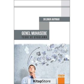 Genel Muhasebe Teori Uygulama Onur Akpınar