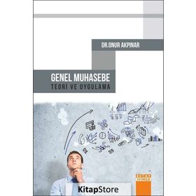 GENEL MUHASEBE TEORI VE UYGULAMA - ERTUĞRUL ÇETİNER