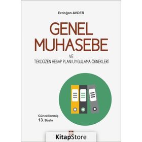 Genel Muhasebe ve Tekdüzen Hesap Planı Uygulama Örnekleri Erdoğan Avder