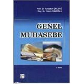 GENEL MUHASEBE - YURDAKUL ÇALDAĞ;YILDIZ AYANOĞLU