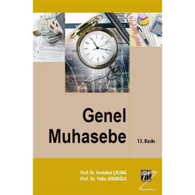 GENEL MUHASEBE - YURDAKUL ÇALDAĞ;YILDIZ AYANOĞLU