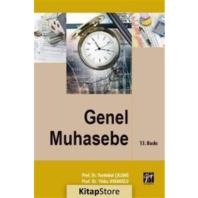 GENEL MUHASEBE - YURDAKUL ÇALDAĞ;YILDIZ AYANOĞLU