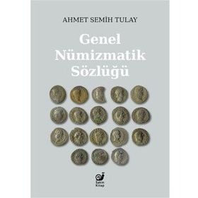 GENEL NÜMIZMATIK SÖZLÜĞÜ - GENEL