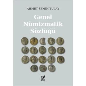 GENEL NÜMIZMATIK SÖZLÜĞÜ - GENEL