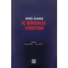 Genel olarak İç Güvenlik Yönetimi - Tekin Avaner