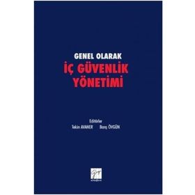 Genel olarak İç Güvenlik Yönetimi - Tekin Avaner