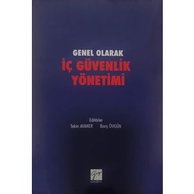 Genel olarak İç Güvenlik Yönetimi - Tekin Avaner
