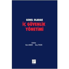 Genel olarak İç Güvenlik Yönetimi - Tekin Avaner