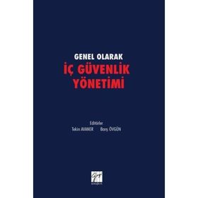 Genel olarak İç Güvenlik Yönetimi - Tekin Avaner