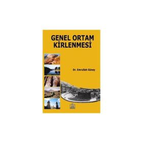 GENEL ORTAM KIRLENMESI - EMRULLAH GÜNEY
