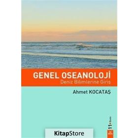 GENEL OSEANOLOJI DENIZ BILIMLERINE GİRİŞ - AHMET KOCATAŞ