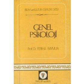 GENEL PSIKOLOJI - FERIHA BAYMUR