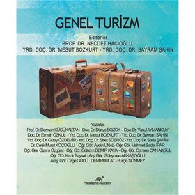 GENEL TURIZM GELİŞİMİ-GELECEĞİ - AZIZE TUNÇ HUSSEIN, FIRUZAN SAÇ