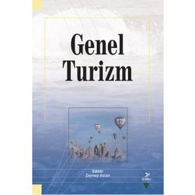 Genel Turizm - Gürhan Aktaş ydr mete sezgin R. Pars Şahbaz Aziz Gökhan Özkoç Cemal İnce Ebru Güneren İbrahim Giritlioğlu Özlem Köroğlu