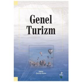 Genel Turizm - Gürhan Aktaş ydr mete sezgin R. Pars Şahbaz Aziz Gökhan Özkoç Cemal İnce Ebru Güneren İbrahim Giritlioğlu Özlem Köroğlu