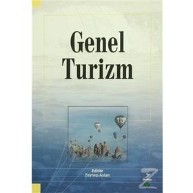 Genel Turizm - Gürhan Aktaş ydr mete sezgin R. Pars Şahbaz Aziz Gökhan Özkoç Cemal İnce Ebru Güneren İbrahim Giritlioğlu Özlem Köroğlu
