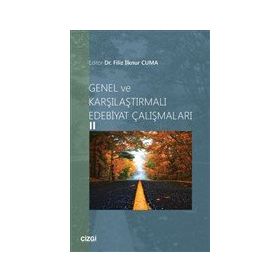 Genel ve Karşılaştırmalı Edebiyat Çalışmaları 2 Filiz İlknur Cuma