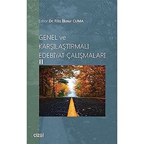 Genel ve Karşılaştırmalı Edebiyat Çalışmaları 2 Filiz İlknur Cuma