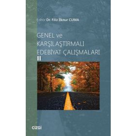 Genel ve Karşılaştırmalı Edebiyat Çalışmaları 2 Filiz İlknur Cuma