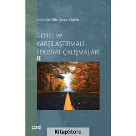 Genel ve Karşılaştırmalı Edebiyat Çalışmaları 2 Filiz İlknur Cuma