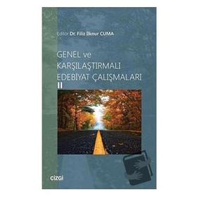 Genel ve Karşılaştırmalı Edebiyat Çalışmaları 2 Filiz İlknur Cuma