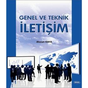 GENEL VE TEKNIK İLETİŞİM - AHMET KAYA