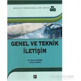 GENEL VE TEKNIK İLETİŞİM - ERKAN AKGÖZ; MURAT SEZGIN