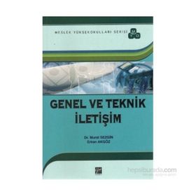 GENEL VE TEKNIK İLETİŞİM - ERKAN AKGÖZ; MURAT SEZGIN