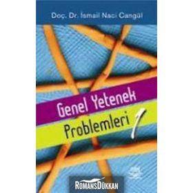 Genel Yetenek Problemleri 1 - İsmail Naci Cangül